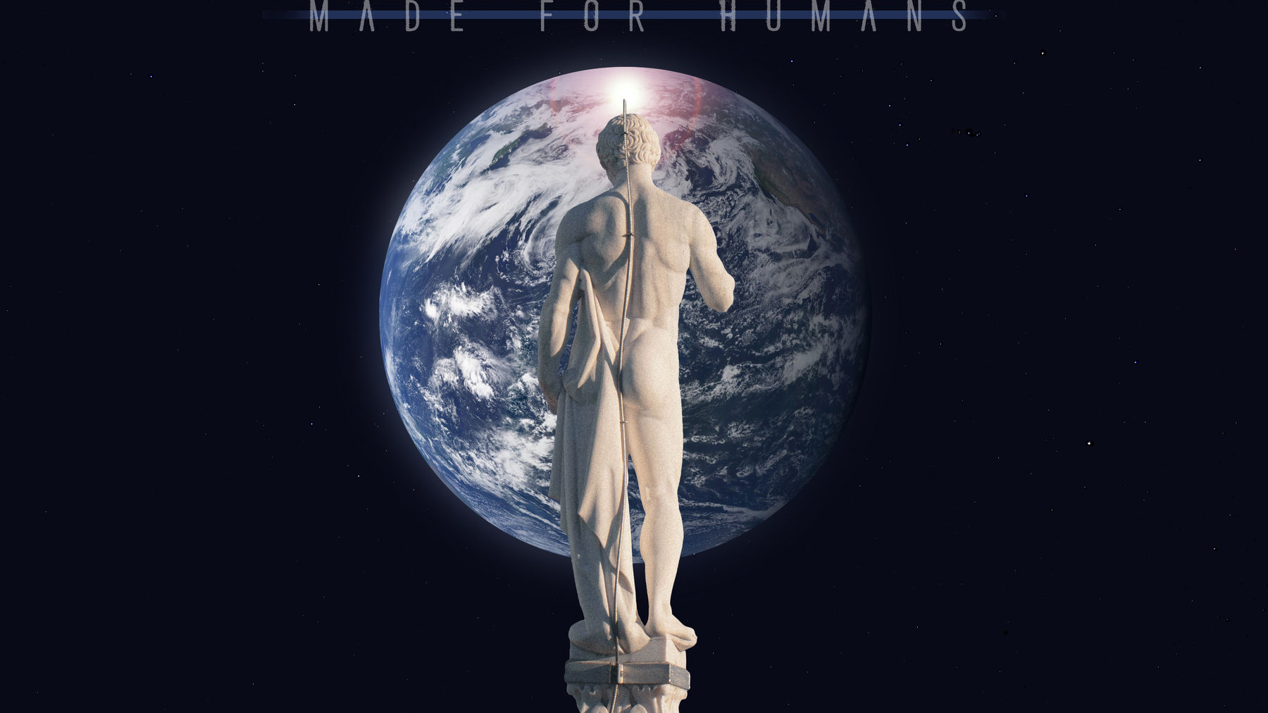 MADE FOR HUMANS